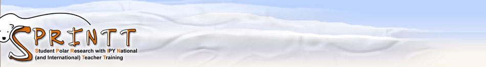 SPRINTT - Student Polar Research with IPY National (and International) Teacher Training